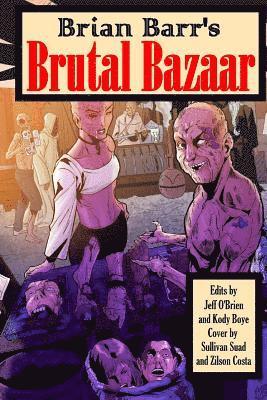 Jeff O'Brien - Brian Barr's Brutal Bazaar, Häftad