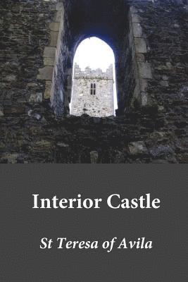 St Teresa Of Avila - Interior Castle, Häftad