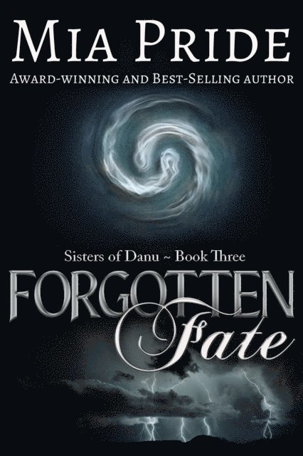 Mia Pride - Forgotten Fate, Häftad. Tillgänglighet: Lägg i varukorg