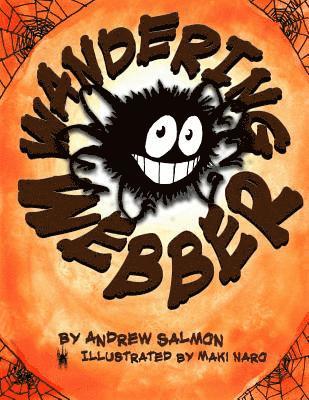 Andrew Salmon - Wandering Webber, Häftad. Tillgänglighet: Lägg i varukorg