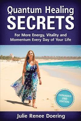 Julie Renee Doering - Quantum Healing Secrets, Häftad. Tillgänglighet: Lägg i varukorg