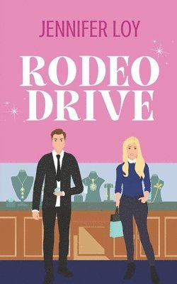 Jennifer Loy - Rodeo Drive, Häftad. Tillgänglighet: Lägg i varukorg