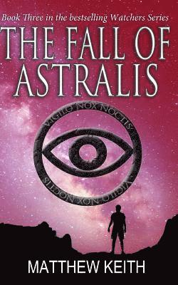 Matthew Keith - The Fall of Astralis, Häftad. Tillgänglighet: Lägg i varukorg