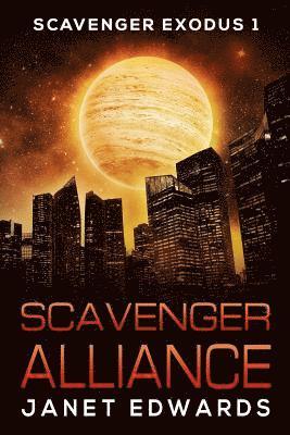 Janet Edwards - Scavenger Alliance, Häftad. Tillgänglighet: Lägg i varukorg