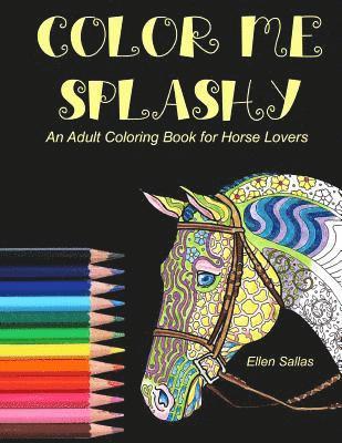 Ellen Sallas - Color Me Splashy, Häftad. Tillgänglighet: Lägg i varukorg