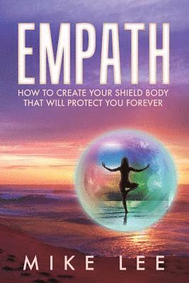 Mike Lee - Empath: How to Use Meditation to Overcome Fears and Control Your Life Forever, Häftad. Tillgänglighet: Lägg i varukorg
