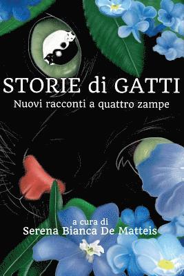 Sara Gavioli - Storie di Gatti: Nuovi racconti a quattro zampe, Häftad. Tillgänglighet: Lägg i varukorg