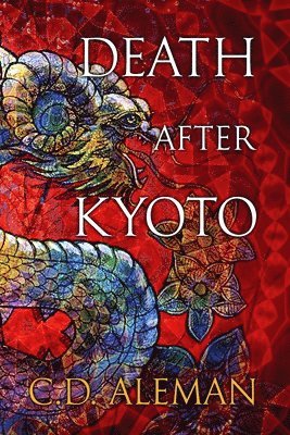Carlos Aleman - Death After Kyoto, Häftad. Tillgänglighet: Lägg i varukorg