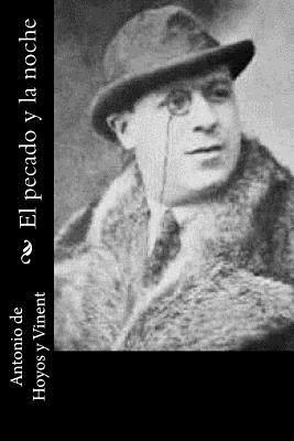 Antonio De Hoyos y. Vinent - El pecado y la noche, Häftad. Tillgänglighet: Lägg i varukorg
