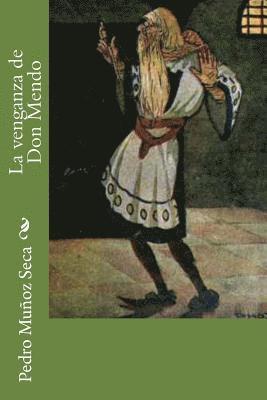 Pedro Munoz Seca - La venganza de Don Mendo, Häftad. Tillgänglighet: Lägg i varukorg