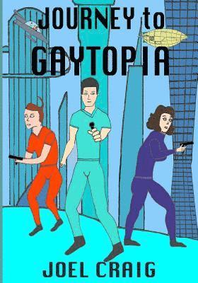 Joel Craig - Journey To Gaytopia, Häftad. Tillgänglighet: Lägg i varukorg