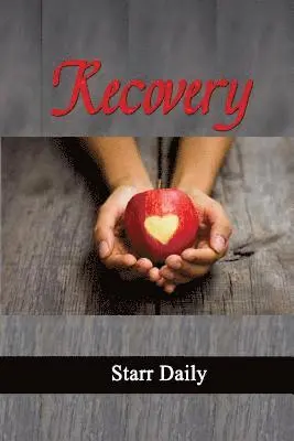 Starr Daily - Recovery, Häftad. Tillgänglighet: Lägg i varukorg