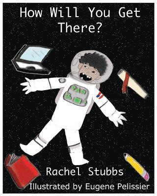 Rachel Stubbs - How Will You Get There, Häftad. Tillgänglighet: Lägg i varukorg