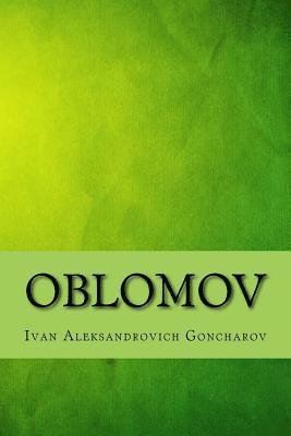 Ivan Aleksandrovich Goncharov - Oblomov, Häftad. Tillgänglighet: Lägg i varukorg