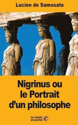 Lucien De Samosate - Nigrinus ou le Portrait d'un philosophe, Häftad. Tillgänglighet: Lägg i varukorg
