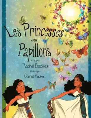Rachel Beckles - Les Princesses des Papillons, Häftad. Tillgänglighet: Lägg i varukorg