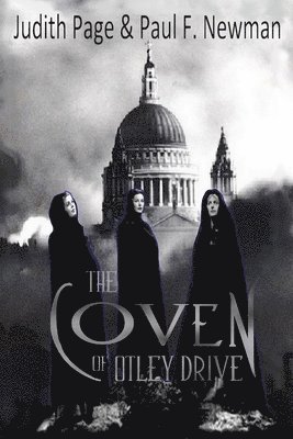 Paul F. Newman, Paul F. Newman - The Coven of Otley Drive, Häftad