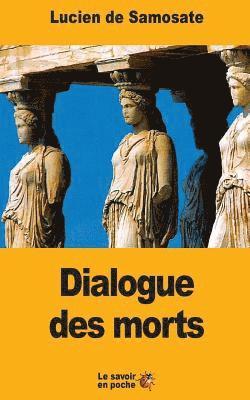 Lucien De Samosate - Dialogue des morts, Häftad. Tillgänglighet: Lägg i varukorg
