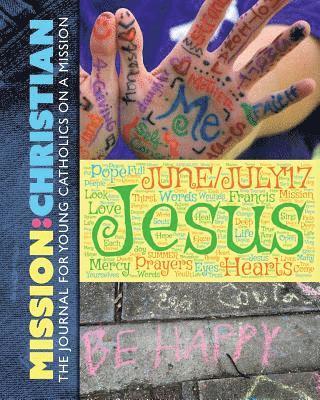 Jerry J. Windley-Daoust - Mission: CHRISTIAN v4: June-July 2017, Häftad