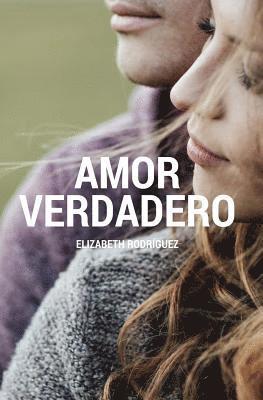 Elizabeth Rodriguez - Amor Verdadero, Häftad. Tillgänglighet: Lägg i varukorg