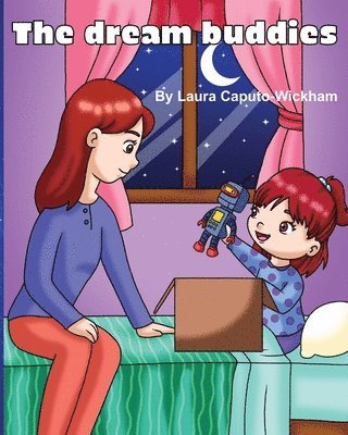 Laura Caputo-Wickham - Dream Buddies, Häftad. Tillgänglighet: Lägg i varukorg