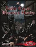 Noble Cause, Bloodied Hands (PF/5E Adventure)