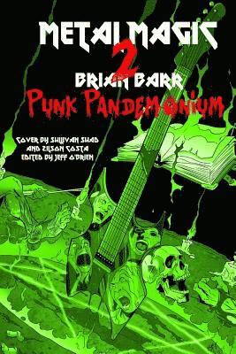 Jeff O'Brien - Punk Pandemonium: Metal Magic 2, Häftad