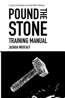 Joshua Medcalf - Pound The Stone Training Manual, Häftad. Tillgänglighet: Lägg i varukorg