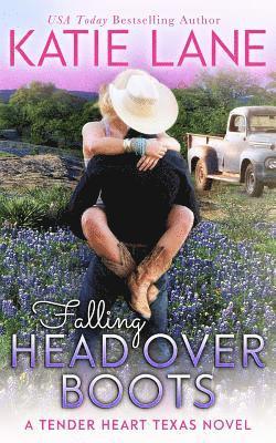 Katie Lane - Falling Head Over Boots, Häftad