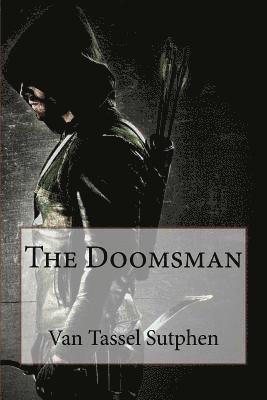 The Doomsman Van Tassel Sutphen