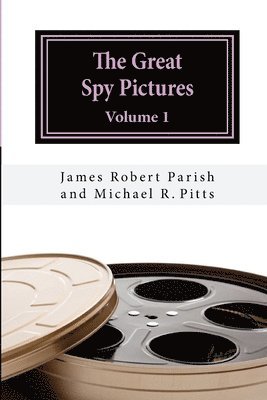 Michael R. Pitts, James Robert Parish - The Great Spy Pictures: Volume 1, Häftad. Tillgänglighet: Lägg i varukorg