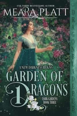 Dragonblade Publishing, Meara Platt - Garden of Dragons, Häftad