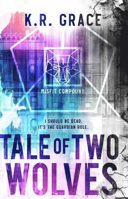K. R. Grace - Tale of Two Wolves, Häftad. Tillgänglighet: Lägg i varukorg