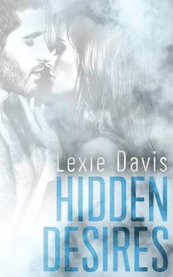 Lexie Davis - Hidden Desires: A Romantic Suspense Novel, Häftad. Tillgänglighet: Lägg i varukorg