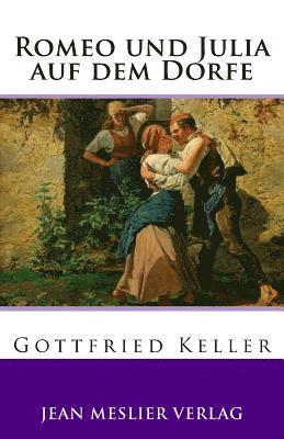 Gottfried Keller - Romeo und Julia auf dem Dorfe, Häftad