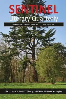 Nnorom Azuonye, Mandy Pannett - Sentinel Literary Quarterly: The Magazine of World Literature, Häftad. Tillgänglighet: Lägg i varukorg