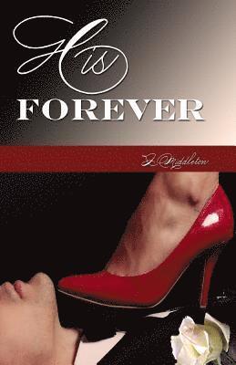 J. Middleton - His Forever, Häftad. Tillgänglighet: Lägg i varukorg