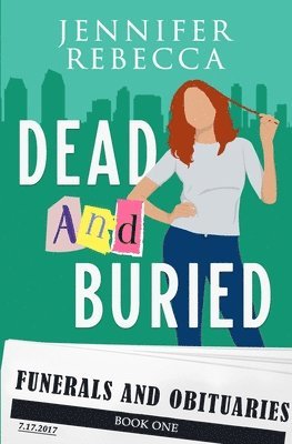 Outthink Editing - Dead and Buried: A Funerals and Obituaries Mystery, Häftad. Tillgänglighet: Lägg i varukorg
