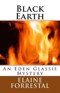 Black Earth: An Eden Glassie Mystery