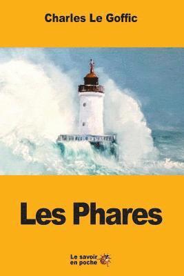 Charles Le Goffic - Les Phares, Häftad