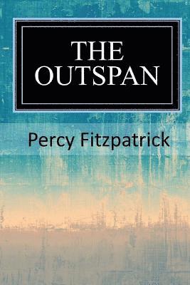 Percy Fitzpatrick - The Outspan, Häftad. Tillgänglighet: Lägg i varukorg