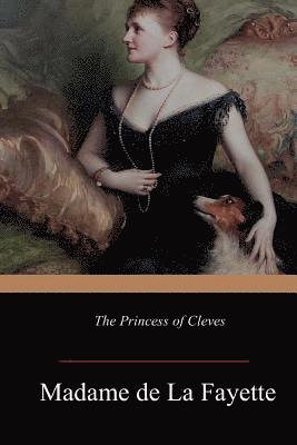 Madame De La Fayette - The Princess of Cleves, Häftad. Tillgänglighet: Lägg i varukorg