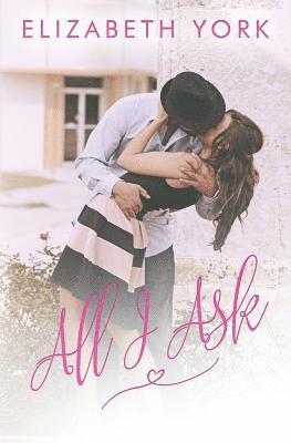 Elizabeth York - All I Ask, Häftad