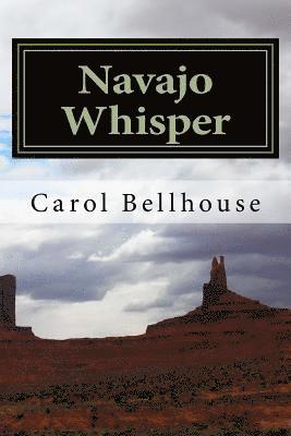 Carol Bellhouse - Navajo Whisper, Häftad. Tillgänglighet: Lägg i varukorg
