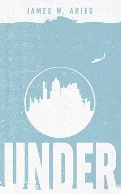 James W. Aries - Under, Häftad. Tillgänglighet: Lägg i varukorg