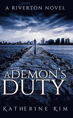 Katherine Kim - A Demon's Duty, Häftad. Tillgänglighet: Lägg i varukorg