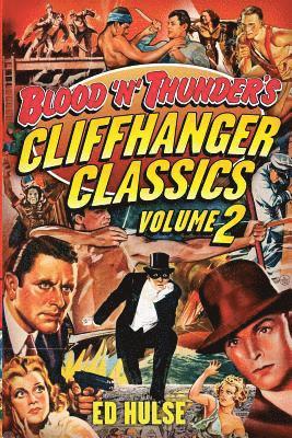 Ed Hulse - Blood 'n' Thunder's Cliffhanger Classics, Volume Two, Häftad. Tillgänglighet: Lägg i varukorg