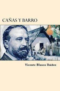 Canas y Barro (Spanish Edition)
