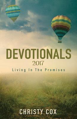 Christy Cox - Living In The Promises Devotionals 2017, Häftad. Tillgänglighet: Lägg i varukorg