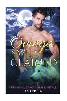 Lance Briggs - Omega Saved and Claimed: Gay MM Paranormal Romance, Häftad. Tillgänglighet: Lägg i varukorg